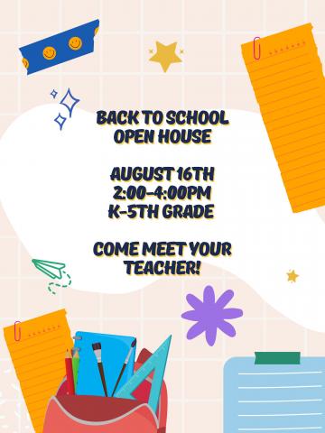 Back to School Open House August 16th 2:00-4:00pm